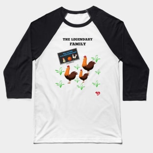 Legendary Family Chicken Baseball T-Shirt